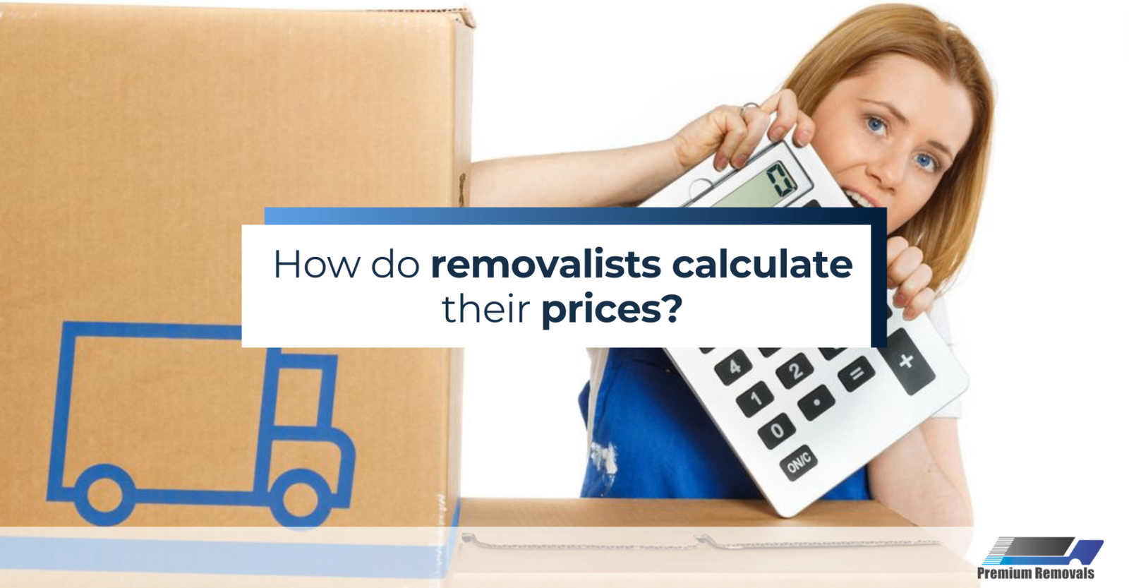 How-do-removalists-calculate-their-prices?