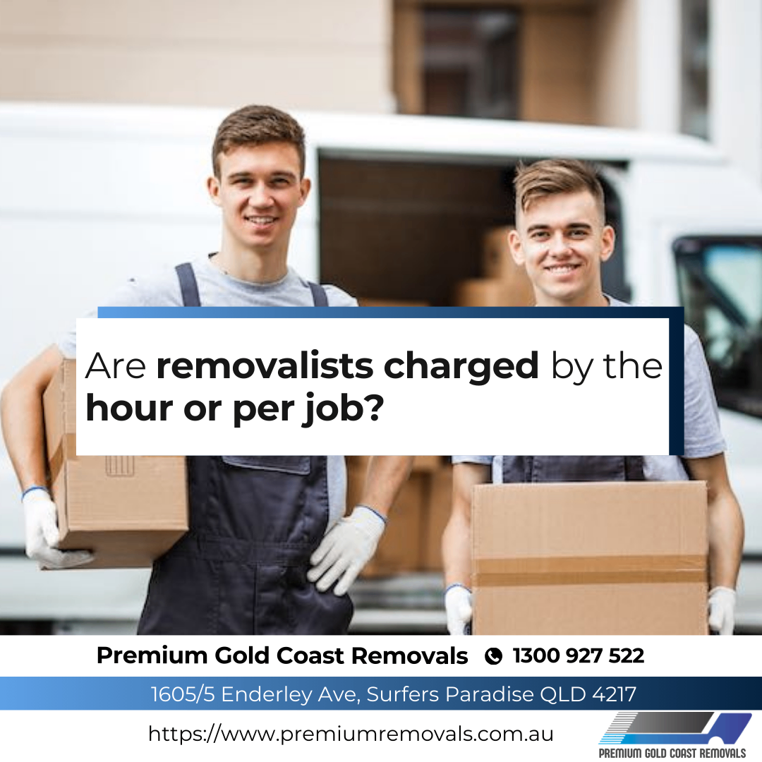 Are-removalists-charged-by-the-hour-or-per-job?