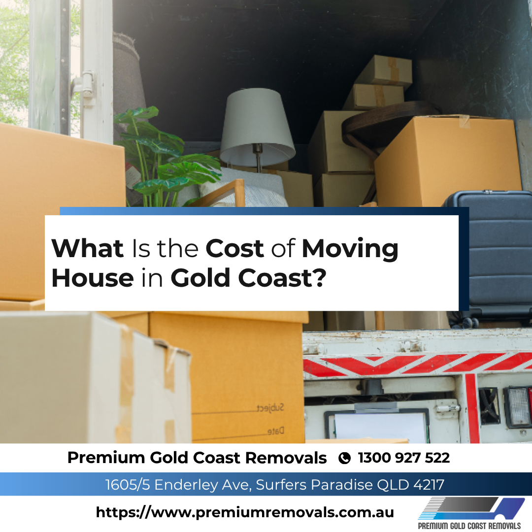What-Is-the-Cost-of-Moving-House-in-Gold-Coast?